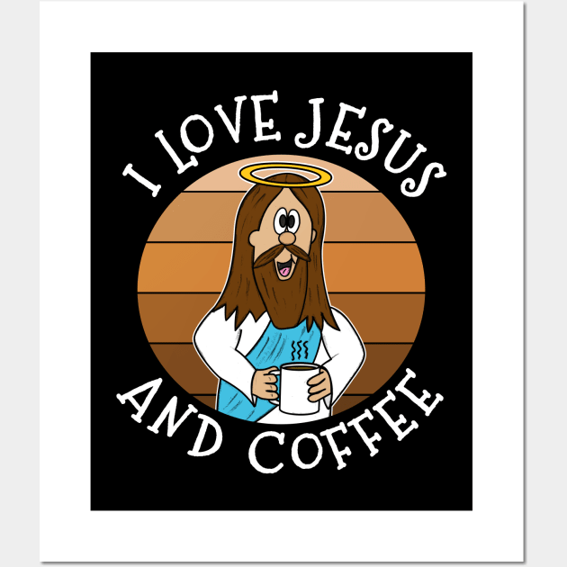 I Love Jesus and Coffee Christian Church Funny Wall Art by doodlerob